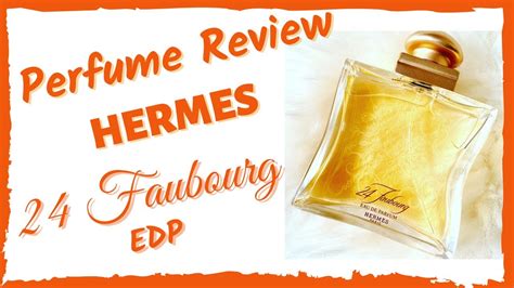 Hermes 24 Faubourg : Perfume Review 